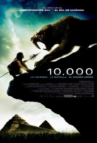 10,000 BC (Roland Emmerich 2008)