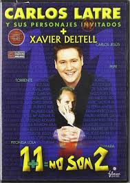 1+1 no son dos: Carlos Latre y Deltell ( 2003)