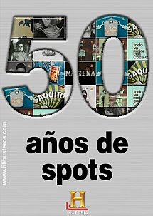 50 aos de spots en Espaa (Guillermo Galvn 2007)