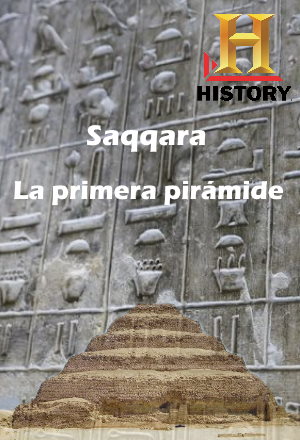 Saqqara: la primera pirmide (CH) ( 2019)