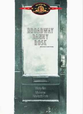 Broadway Danny Rose (Woody Allen 1984)