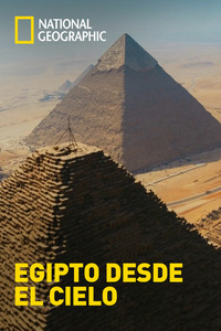 Egipto desde el cielo (NG) ( 2019)
