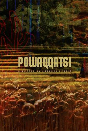 Powaqqatsi (Godfrey Reggio 1988)