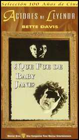 Qu fue de Baby Jane? (Robert Aldrich 1962)