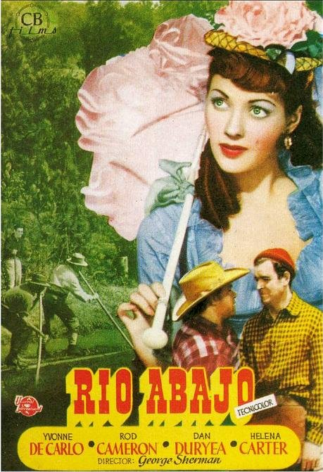 Ro abajo (La reina del ro) (George Sherman 1948)