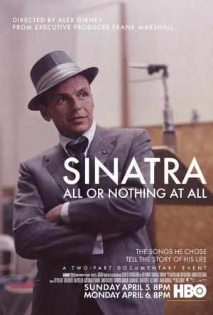 Sinatra: All or nothing at all (Alex Gibney 2015)