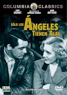 Solo los ngeles tienen alas (Howard Hawks 1939)