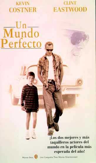 Un mundo perfecto (Clint Eastwood 1993)